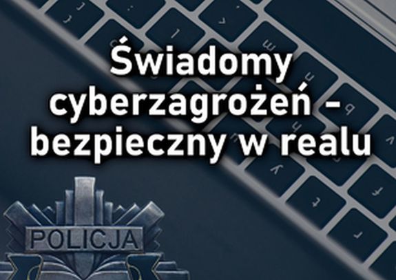 Grafika promująca konkurs pt. Świadomy cyberzagrożeń - bezpieczny w realu. W tle napisu znajduje się klawiatura oraz odznaka policyjna.