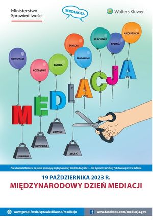 Grafika nawiązująca do dnia mediacji. Na plakacie znajdują się baloniki na do których przyczepiony jest napis mediacja. Poniżej znajduje się dłoń z nożyczkami. Na dole widnieje napis o treści 19 października 2023r. Międzynarodowy Dzień Mediacji.