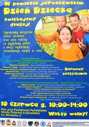 Plakat informujący o pikniku z okazji Dnia Dziecka w Jarosławiu 10 czerwca g. 10.00-14.00 na placu przy Powiatowej Państwowej Straży Pożarnej w Jarosławiu.