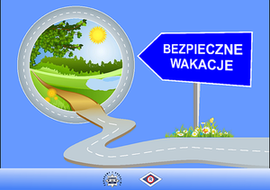 Plakat promujący akcję Bezpieczne Wakacje. Na grafice przedstawiony jest drogowskaz z napisem Bezpieczne wakacje oraz drogę w kierunku koła w którym znajduje się obraz z letnim krajobrazem