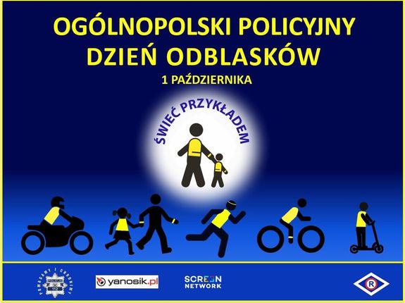 Plakat promujący akcję Ogólnopolskiego Policyjnego Dnia Odblasków