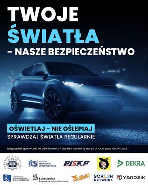 Plakat promujący akcję "Twoje światła - nasze bezpieczeństwo". Grafika przedstawia pojazd z włączonymi światłami.