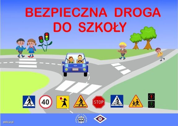 Plakat na którym w górnej części znajduje się napis o treści Bezpieczna droga do szkoły. Grafika przedstawia drogę na której widniej samochód, na chodnikach dzieci. W dolnej części widoczne są znaki drogowe.